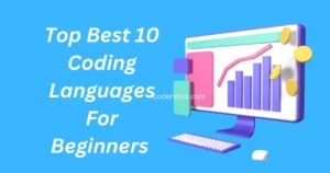 Top Best 10 Coding Languages For Beginners