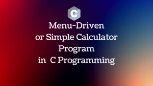 Menu-Driven Calculator